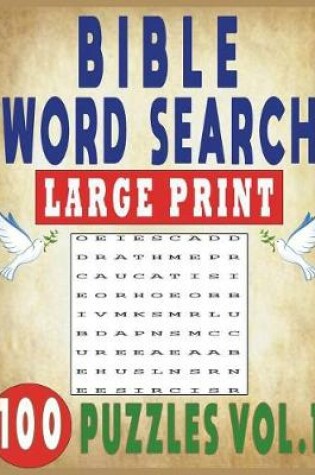 Cover of Bible Word Search Large Print 100 Puzzles Vol.1