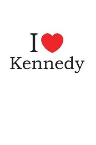 Cover of I Love Kennedy