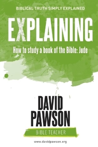 Cover of EXPLAINING How to study a book of the Bible