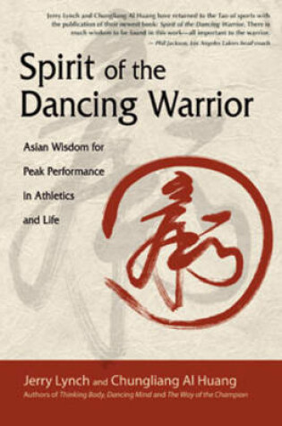 Cover of Spirit of the Dancing Warrior