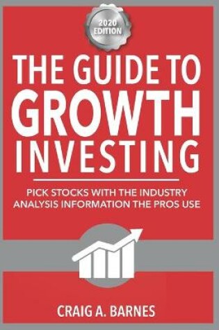 Cover of The Guide to Growth Investing