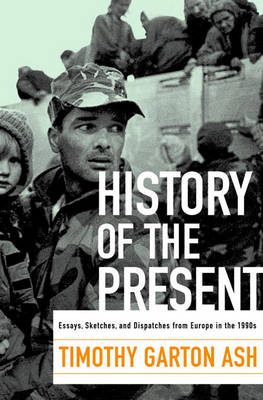 Book cover for History of the Present History of the Present History of the Present