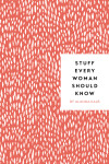 Book cover for Stuff Every Woman Should Know