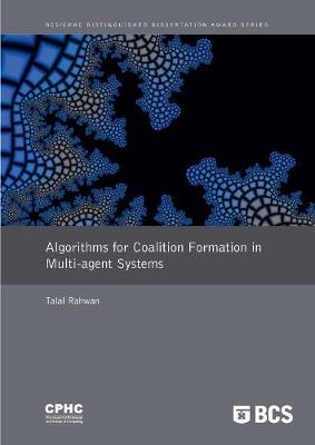 Cover of Algorithms for Coalition Formation in Multi-agent Systems