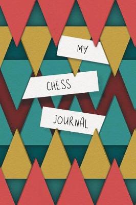 Cover of My Chess Journal