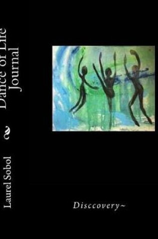 Cover of Dance of Life Journal