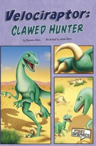 Cover of Velociraptor: Clawed Hunter