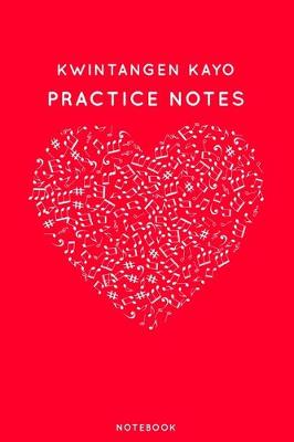 Cover of Kwintangen kayo Practice Notes