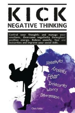 Cover of Kick Negative Thinking
