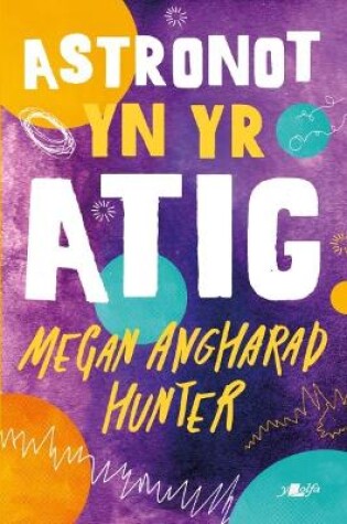 Cover of Astronot yn yr Atig