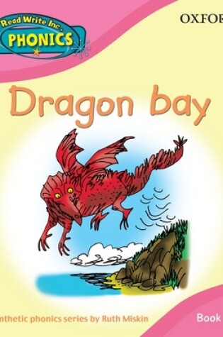 Cover of Read Write Inc. Home Phonics Book 4A Dragon Bay