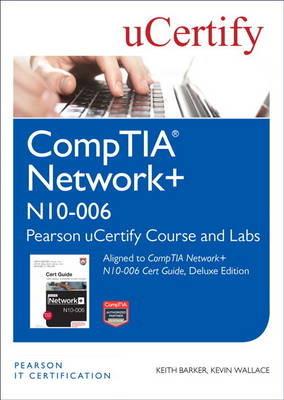 Book cover for CompTIA Network+ N10-006 Pearson uCertify Course and Labs