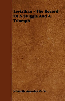 Book cover for Leviathan - The Record Of A Stuggle And A Triumph