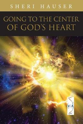 Book cover for Going to the Center of God's Heart