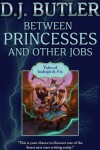 Book cover for Between Princesses and Other Jobs