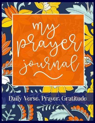 Book cover for My Prayer Journal Daily Verse, Prayer, Gratitude