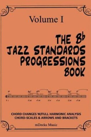 Cover of The BB Jazz Standards Progressions Book Vol. I