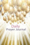 Book cover for Daily Prayer Journal Book