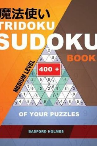 Cover of Tridoku Sudoku Book. Medium Level.