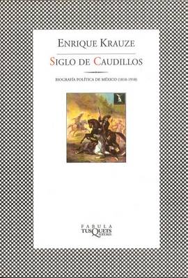 Cover of Trilogia Hist de Mexico - Siglo de Caudillos