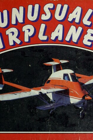 Cover of Unusual Aeroplanes