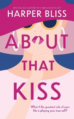 Book cover for About That Kiss