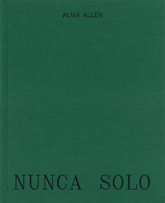 Book cover for Alma Allen: Nunca Solo