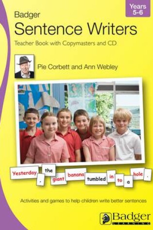 Cover of Sentence Writers Teacher Book & CD: Year 5-6