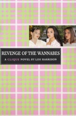 Book cover for The Revenge of the Wannabes