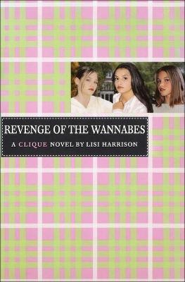 Cover of Revenge of the Wannabes