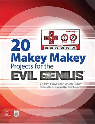Book cover for 20 Makey Makey Projects for the Evil Genius