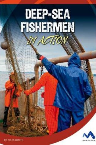 Cover of Deep-Sea Fishermen in Action
