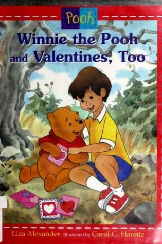 Cover of Winnie the Pooh & Valentines Too