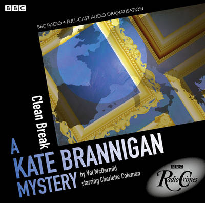 Book cover for Kate Brannigan: Clean Break