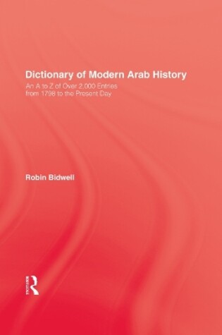 Cover of Dictionary Of Modern Arab Histor