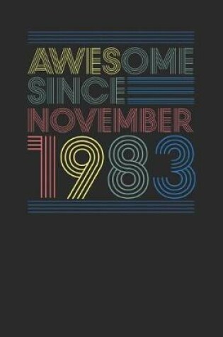 Cover of Awesome Since November 1983