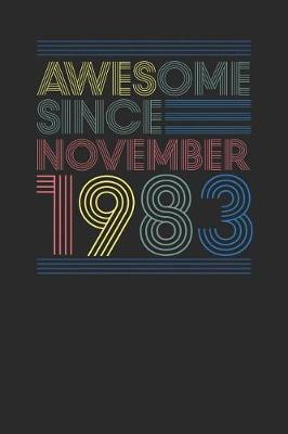 Book cover for Awesome Since November 1983