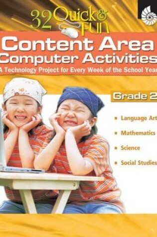 Cover of 32 Quick & Fun Content-Area Computer Activities