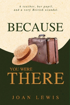 Book cover for Because You Were There