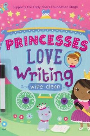 Cover of Princesses Love Writing