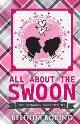 Book cover for All About The Swoon