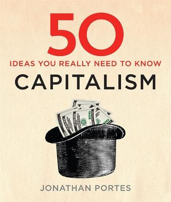 Book cover for 50 Capitalism Ideas You Really Need to Know