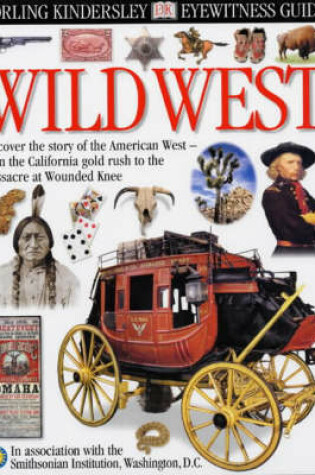 Cover of DK Eyewitness Guides:  Wild West