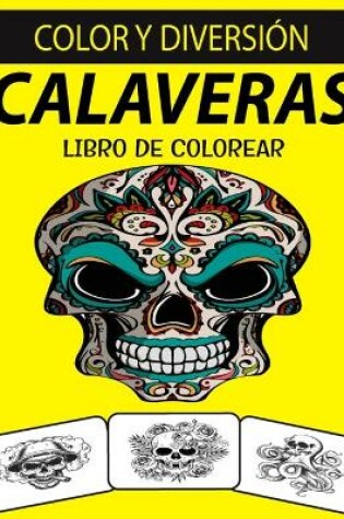 Cover of Calaveras Libro de Colorear