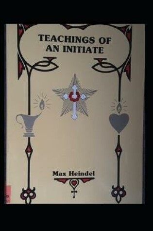 Cover of Teachings of an Initiate( illustrated edition)