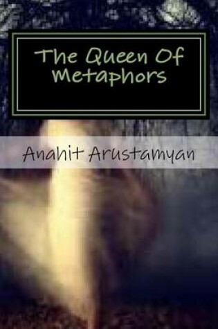 Cover of The Queen Of Metaphors