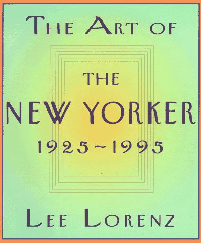 Book cover for The Art of the "New Yorker"