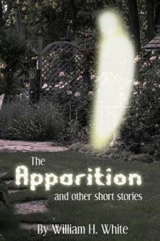 Cover of The Apparition and Other Short Stories