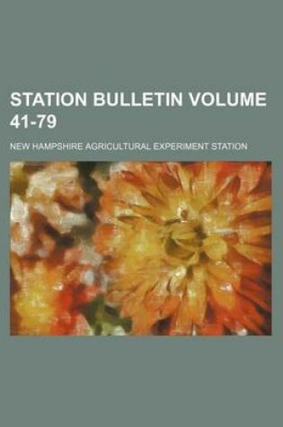 Cover of Station Bulletin Volume 41-79