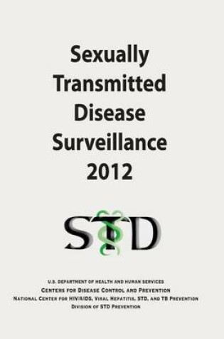 Cover of Sexually Transmitted Disease Surveillance 2012